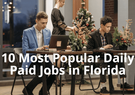 10 Most Popular Daily Paid Jobs in Florida