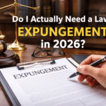 Do I Actually Need a Lawyer for Expungement in 2026?